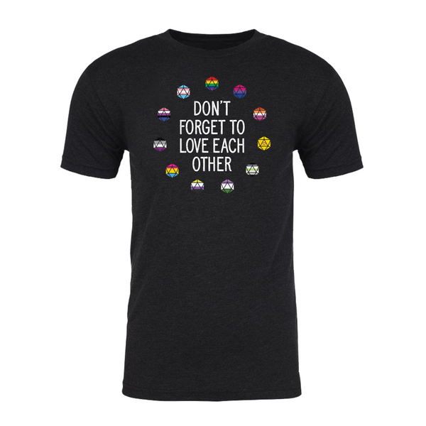 Don't Forget to Love Each Other T-Shirt