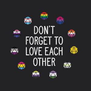 Don't Forget to Love Each Other T-Shirt